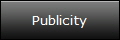 Publicity